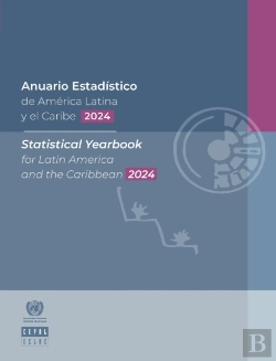 Bertrand.pt - Statistical Yearbook For Latin America And The Caribbean 2024