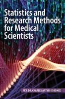 Statistics And Research Methods For Medical Scientists