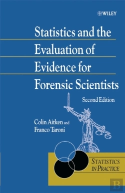 Bertrand.pt - Statistics And The Evaluation Of Evidence For Forensic Scientists