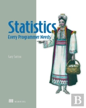 Statistics Every Programmer Needs
