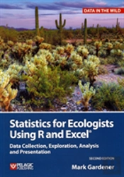 Statistics For Ecologists Using R And Excel