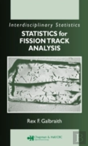 Statistics For Fission Track Analysis