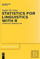 Statistics For Linguistics With R