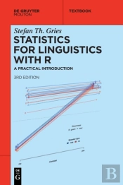Statistics For Linguistics With R