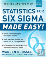 Statistics For Six Sigma Made Easy! Revised And Expanded Second Edition