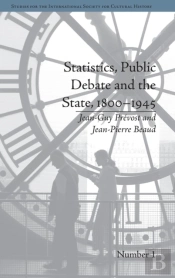 Statistics, Public Debate And The State, 1800â€“1945