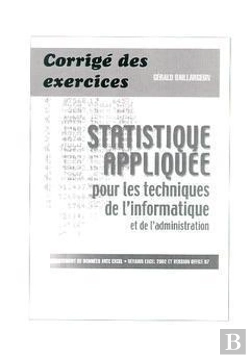 Bertrand.pt - Statistique Appliquee Pour Les Techniques De L'Informatique Et De L'Administration Corriges Des Exer
