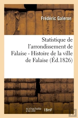 Bertrand.pt - Statistique De L Arrdt De Falaise T.1 Edition 1826