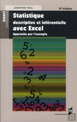 Bertrand.pt - Statistique Descriptive Et Inférentielle Avec Excel ; Approche Par L'Exemple