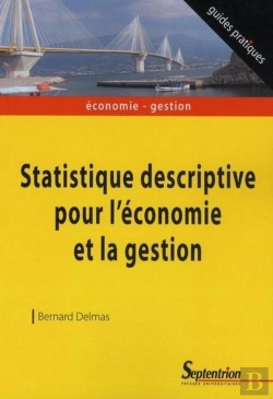 Bertrand.pt - Statistique Descriptive Pour L''Économie Et La Gestion