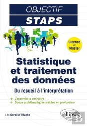 Statistique Et Traitement Des Données : Du Recueil À L'Interprétation