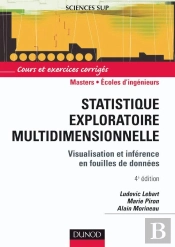 Statistique Exploratoire Multidimensionnelle - 4ème Édition : Visualisation Et Inférence En Fouille De Données
