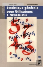 Statistique Générale Pour Utilisateurs Tome 1 ; Méthodologie (2e Édition)