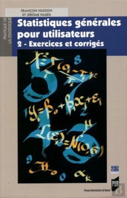 Bertrand.pt - Statistiques Generales Pour Utilisateurs T.2 ; Exercices Et Corriges