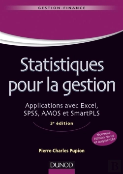 Bertrand.pt - Statistiques Pour La Gestion ; Applications Avec Excel, Spss, Amos Et Smartpls (3e Édition)