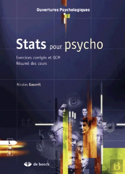Bertrand.pt - Stats Pour Psycho : Exercices, Corrigés Et Qcm - Résumé Des Cours