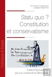 Statu Quo ? Constitution Et Conservatisme