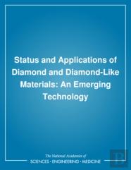 Status And Applications Of Diamond And Diamond-Like Materials
