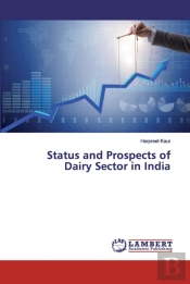 Status And Prospects Of Dairy Sector In India