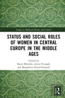 Status And Social Roles Of Women In Central Europe In The Middle Ages