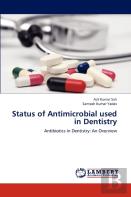 Status Of Antimicrobial Used In Dentistry