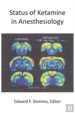 Bertrand.pt - Status Of Ketamine In Anesthesiology