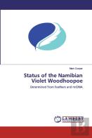 Status Of The Namibian Violet Woodhoopoe