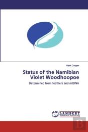 Status Of The Namibian Violet Woodhoopoe