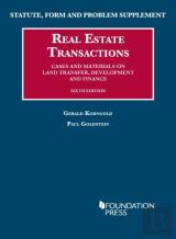 Statute, Form And Problem Supplement To Real Estate Transactions