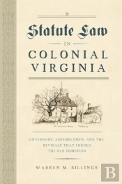 Statute Law In Colonial Virginia