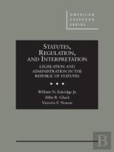 Statutes, Regulation, And Interpretation