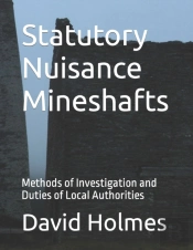 Statutory Nuisance Mineshafts