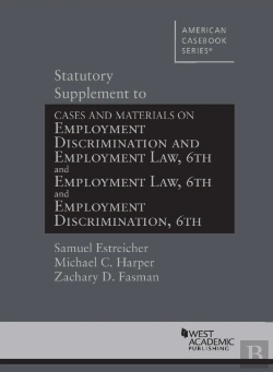 Bertrand.pt - Statutory Supplement To Employment Discrimination And Employment Law