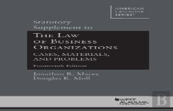 Statutory Supplement To The Law Of Business Organizations, Cases, Materials, And Problems