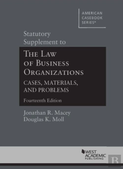 Bertrand.pt - Statutory Supplement To The Law Of Business Organizations, Cases, Materials, And Problems