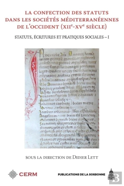 Bertrand.pt - Statuts, Écritures Et Pratiques Sociales Tome 1 ; La Confection Des Statuts Dans Les Sociétés Méditerranéennes De L'Occident (Xiie-Xve Siècle)