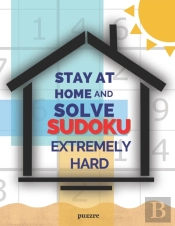 Stay At Home And Solve Sudoku Extremely Hard