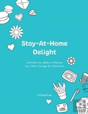 Stay-At-Home Delight