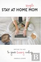 Stay At Home Single Mom