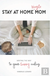 Stay At Home Single Mom