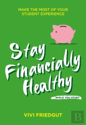 Stay Financially Healthy While You Study