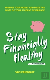 Stay Financially Healthy While You Study