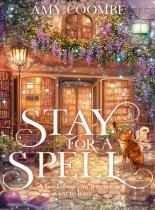 Stay For A Spell