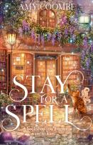 Stay For A Spell
