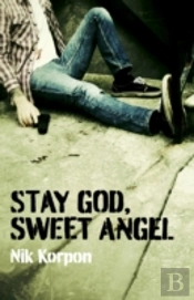 Stay God, Sweet Angel