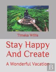 Stay Happy And Create