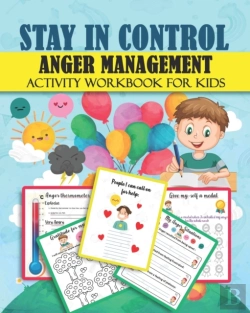 Bertrand.pt - Stay In Control Anger Management Activity Workbook For Kids