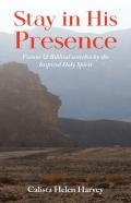 Stay In His Presence