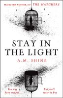 Stay In The Light
