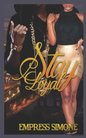 Stay Loyal